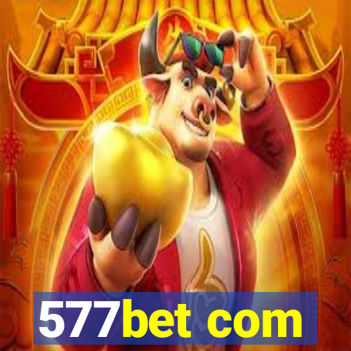 577bet com